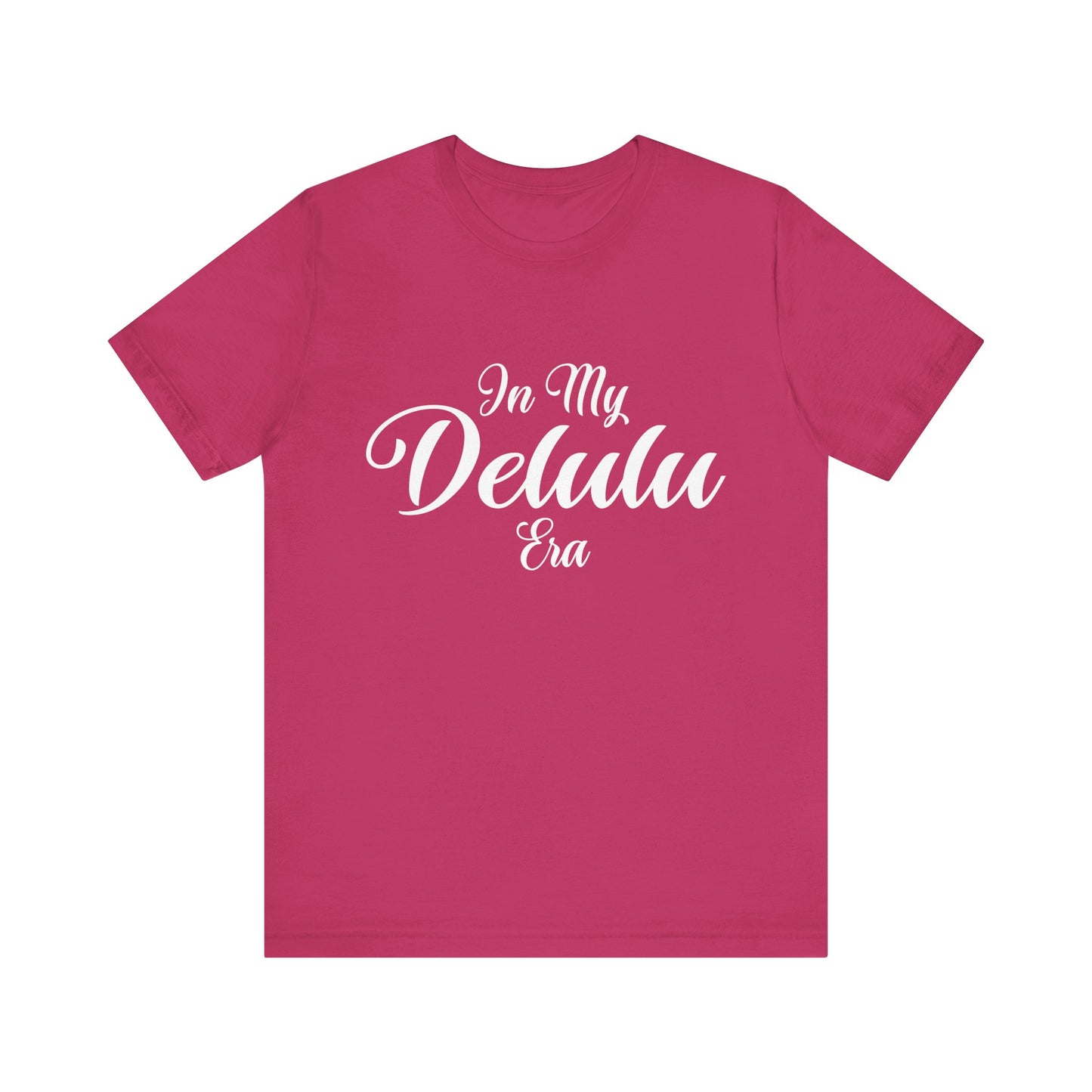 In my "DELULU ERA"