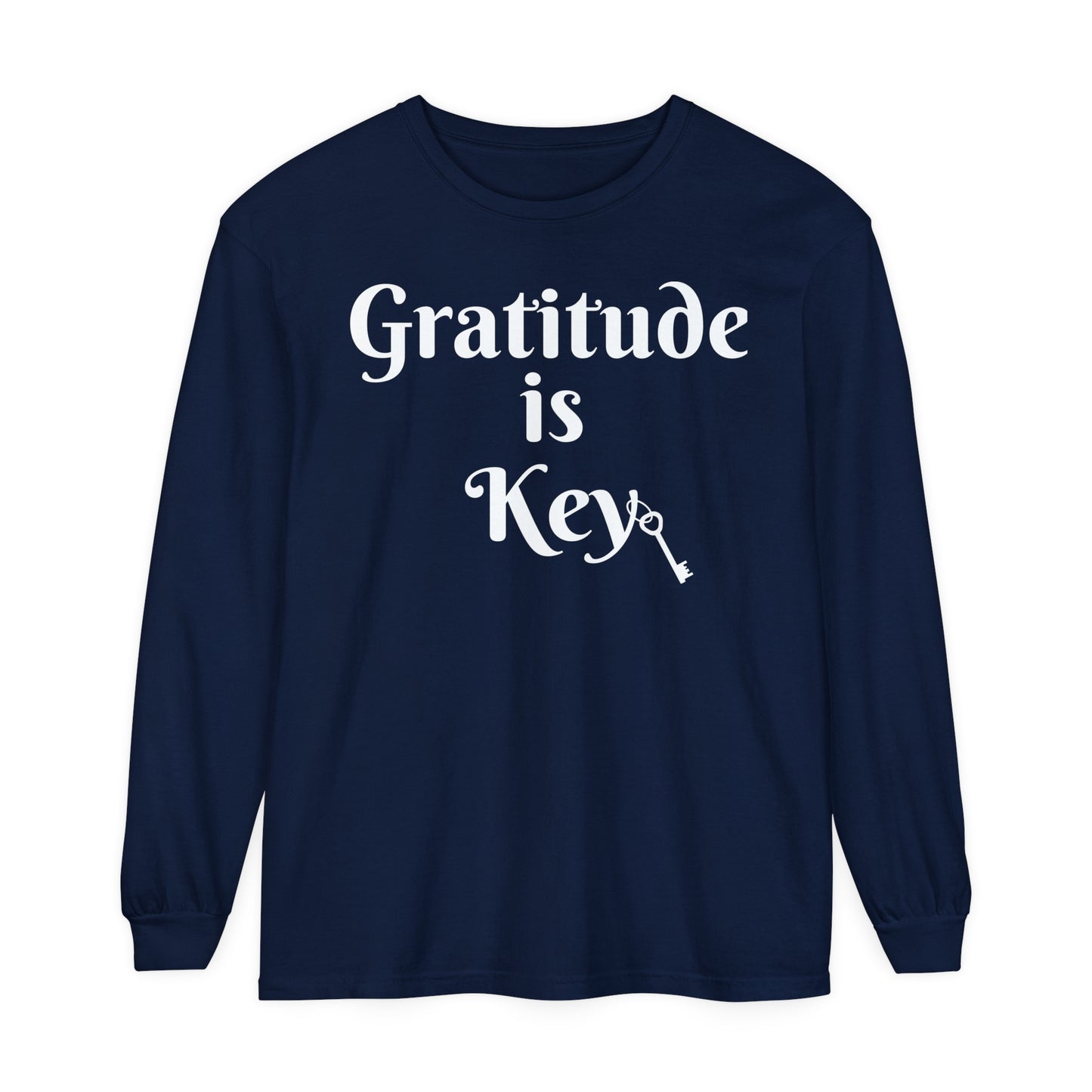 GRATITUDE IS KEY LONG SLEEVE T- SHIRT