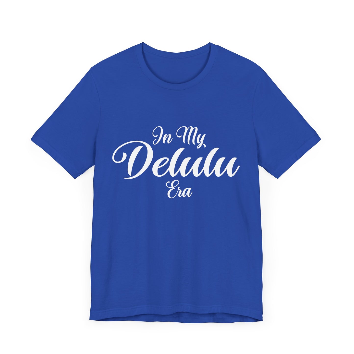 In my "DELULU ERA"