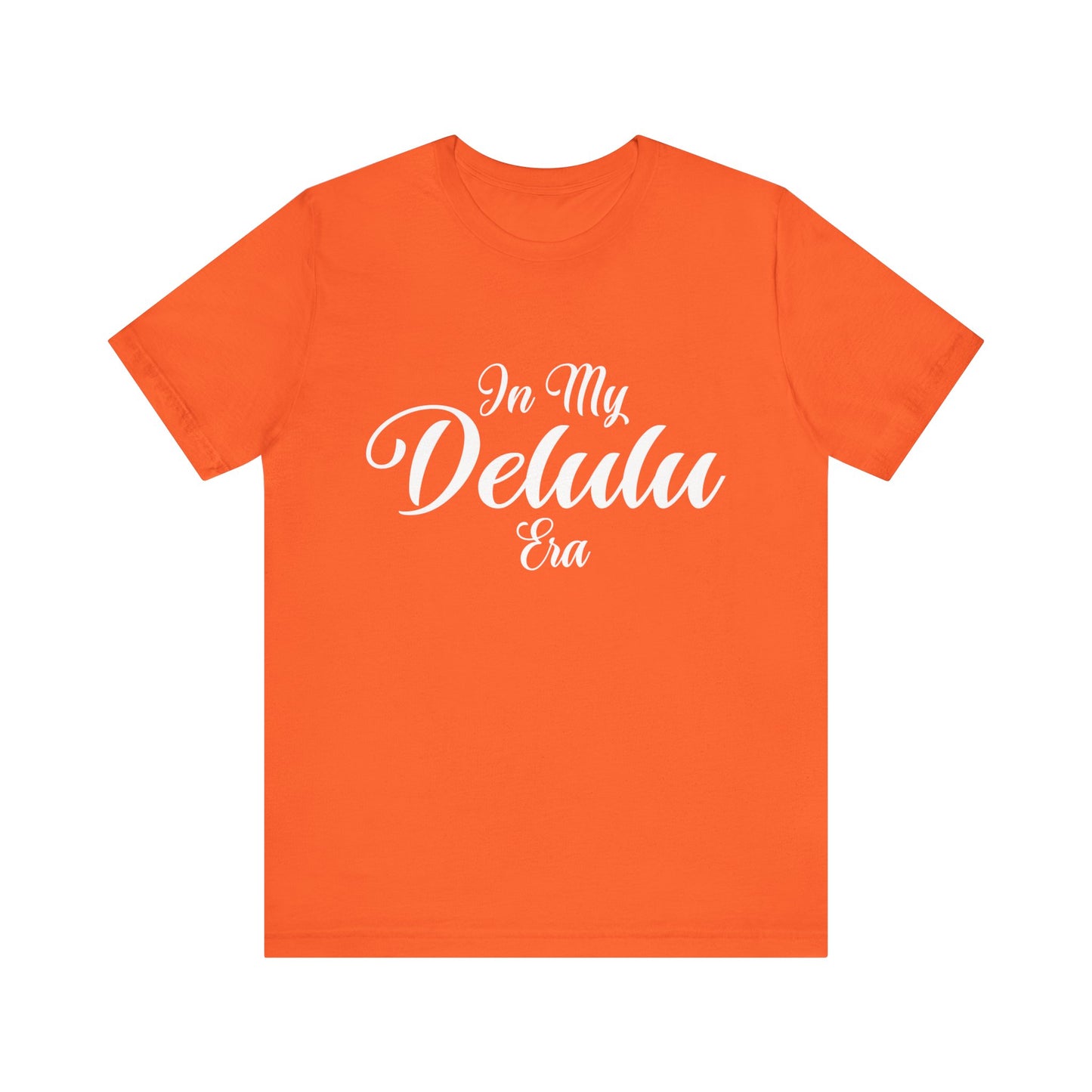 In my "DELULU ERA"