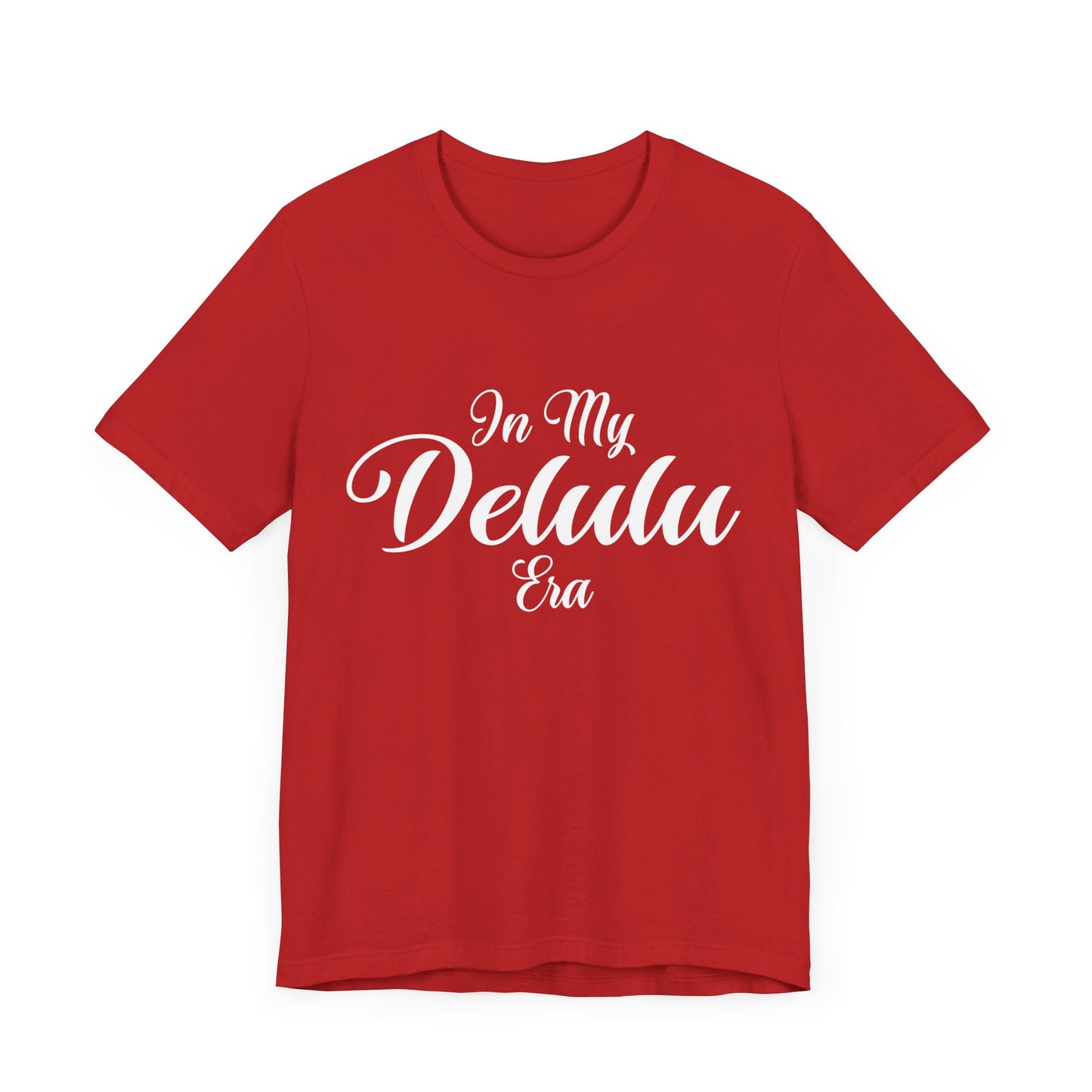 In my "DELULU ERA"