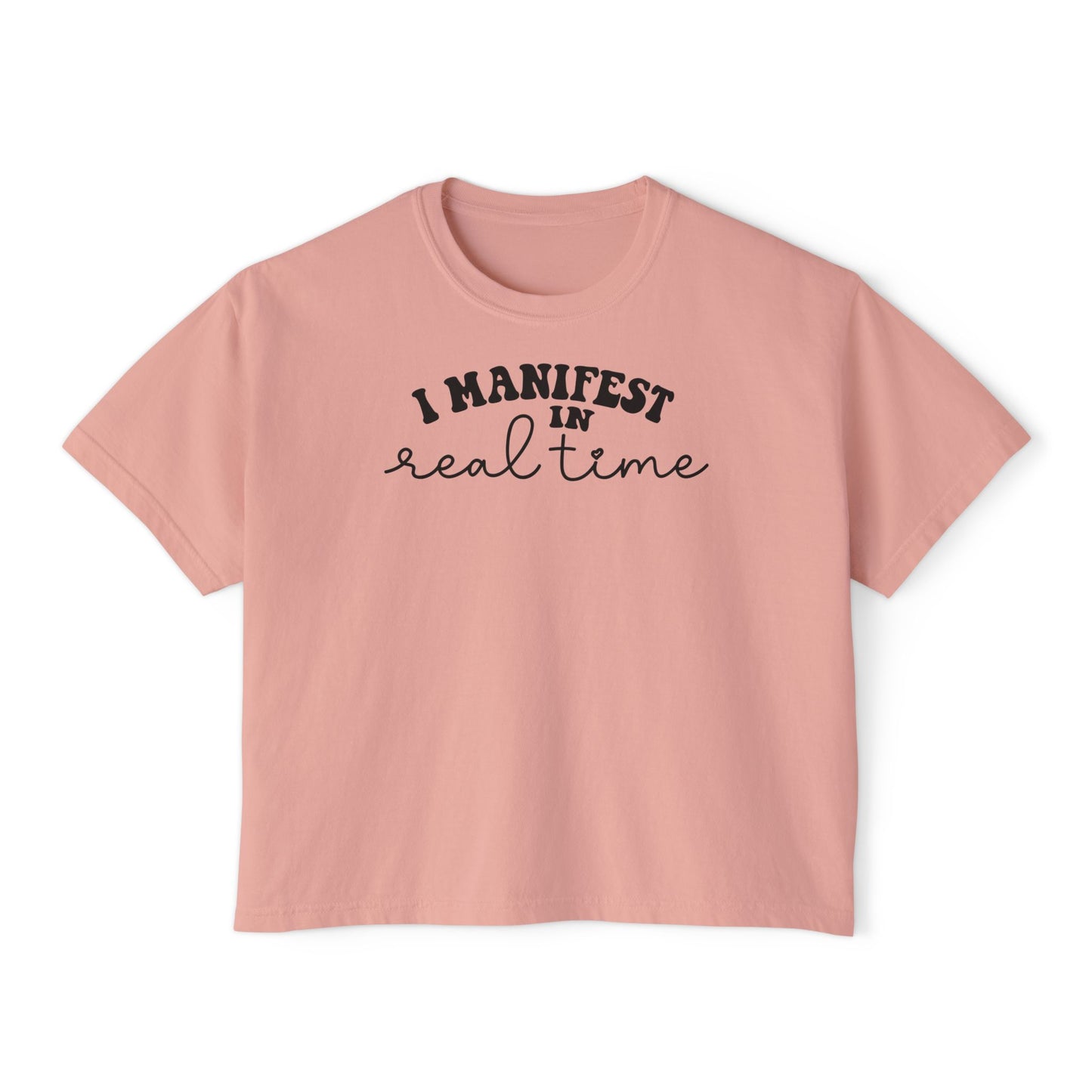 I MANIFEST IN REAL TIME